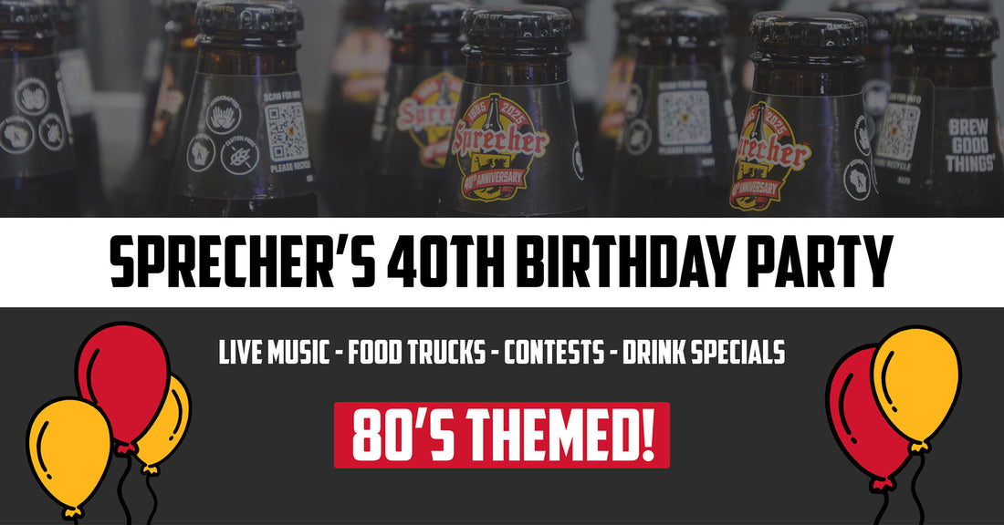 Sprecher's 40th Birthday Party