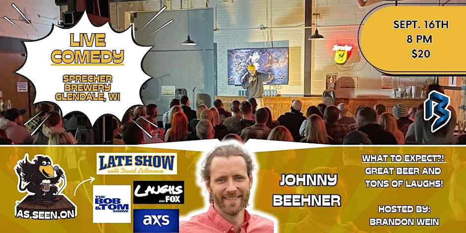 Sprecher Live Comedy Show | September 16th | Johnny Beehner