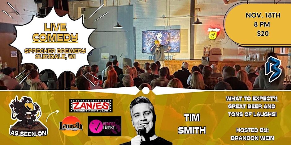 Sprecher Live Comedy Show | November 18th | Tim Smith