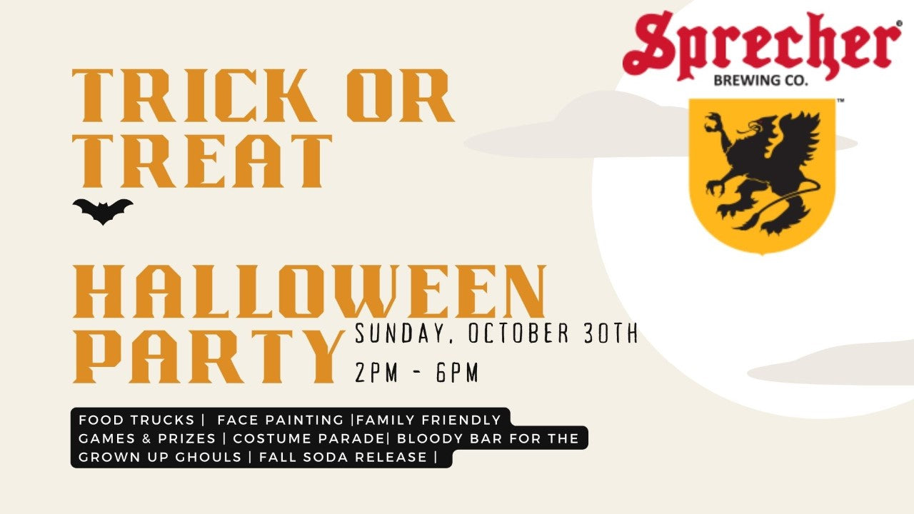 Trick or Treat at Sprecher Sprecher Brewing Company